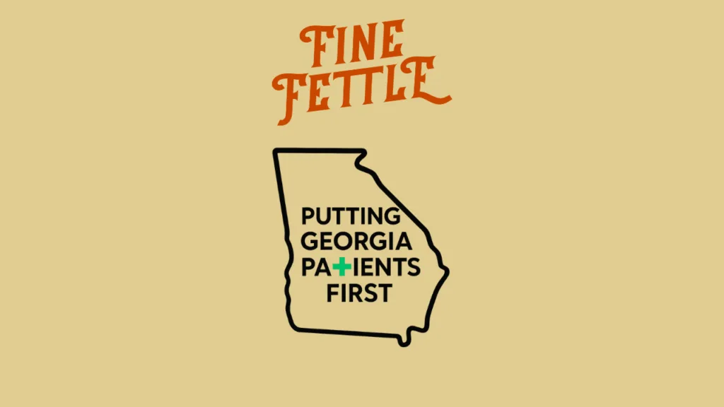 Tan background with Fine Fettle in orange above an outline of Georgia. Inside the outline: Putting Georgia Patients First, with a green medical cross replacing the I in patients.
