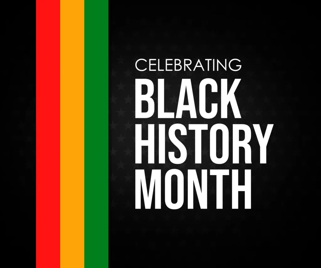 Graphic that says 'Celebrating Black History Month' with black red orange and green stripes on the left
