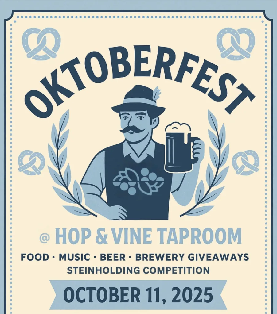 Oktoberfest poster with a man in traditional attire holding a beer mug, pretzel graphics, and event details: October 11, 2025 at Hop & Vine Taproom.