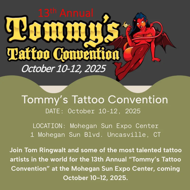 Poster for Tommy’s Tattoo Convention, October 10-12, 2025, at Mohegan Sun Expo Center, CT, with event details and a cartoon devil woman.