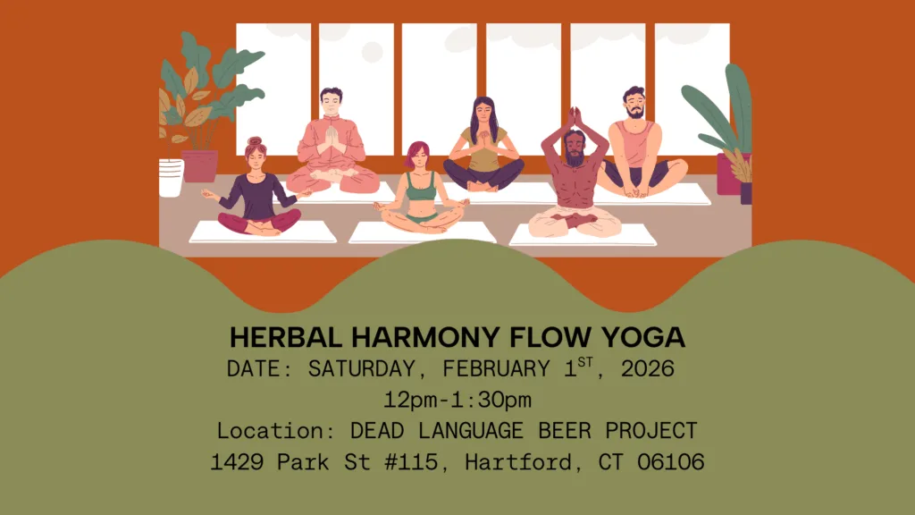 Illustration of six people doing yoga indoors with plants, promoting Herbal Harmony Flow Yoga on Feb 1, 2026, at Dead Language Beer Project in Hartford, CT, with event details below.