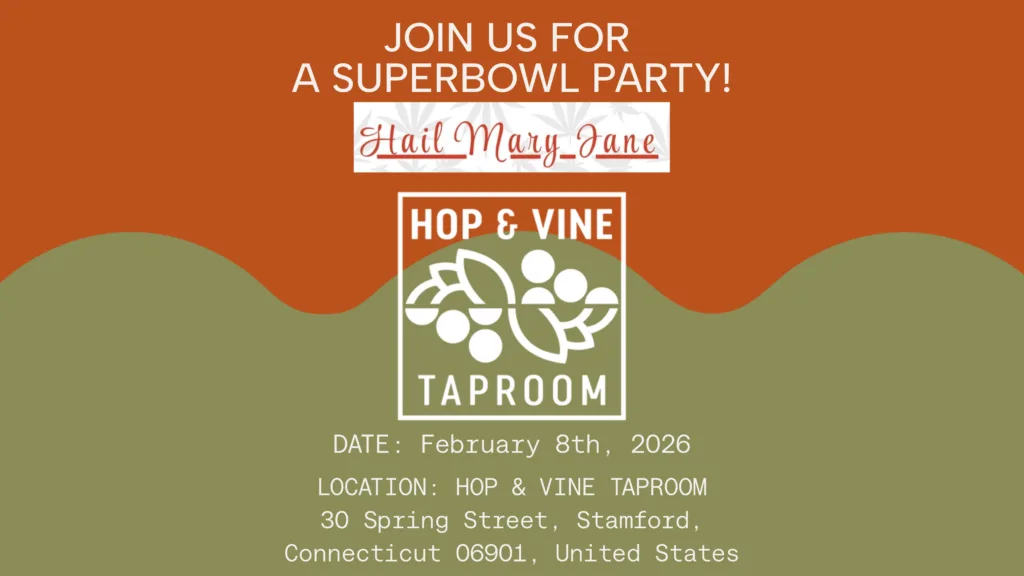Superbowl party invitation for Hail Mary Jane at Hop & Vine Taproom in Stamford, CT on February 8, 2026, with location and address details.