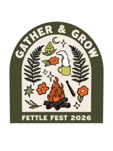 Badge with GATHER & GROW and FETTLE FEST 2026, featuring a campfire, mug, herbs, flowers, stars, a crescent moon, and fern leaves in earthy colors.