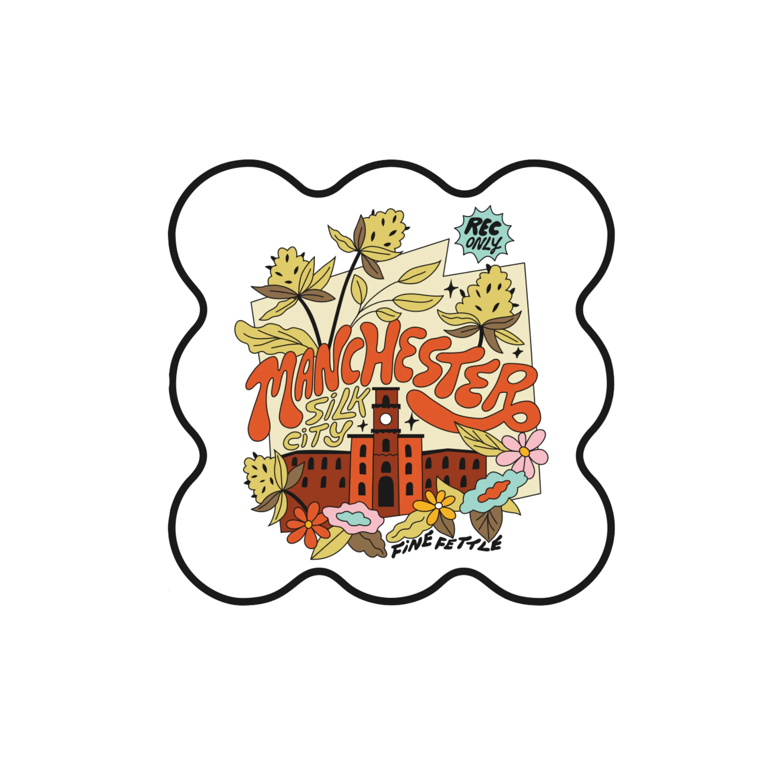 Illustration of a building, flowers, and leaves with Manchester Silk City in bold orange text, and a small green label saying Rec Only. The words Fine Fettle appear at the bottom.